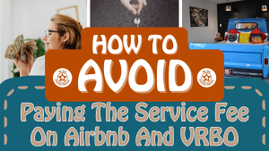 How to avoid paying the service fee on Airbnb and VRBO when booking a Kanab Utah vacation rental at My Star Vacation Rentals.